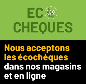 Ecocheques - Nous acceptons les écochèques dans nos magasins et en ligne