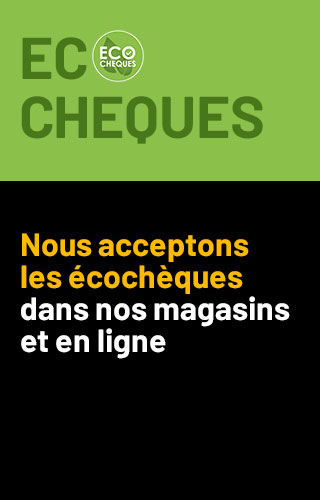 Nous acceptions les ecochèques dans nos magasins ou en ligne