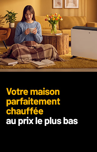 Votre maison parfaitement chauffée au prix le plus bas