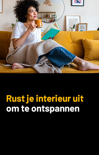 Rust je interieur uit voor al je ontspanningsmomenten