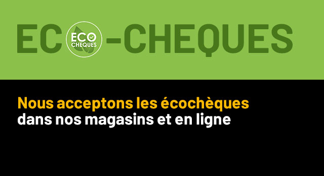 Nous acceptions les ecochèques dans nos magasins ou en ligne